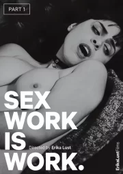 Sex Work Is Work Part 1 erotik film izle